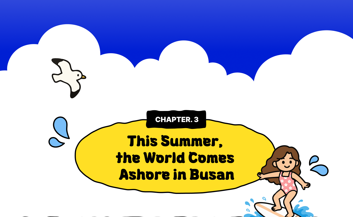 CHAPTER 3. This Summer, the World Comes Ashore in Busan